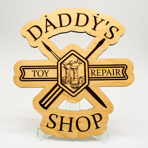 Daddy's Toy Repair Shop Sign