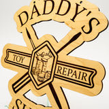 Daddy's Toy Repair Shop Sign