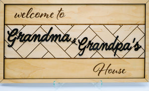 Grandma & Grandpa's House Sign