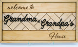 Grandma & Grandpa's House Sign