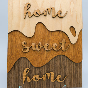 Home Sweet Home - Multilayer Sign