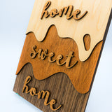 Home Sweet Home - Multilayer Sign